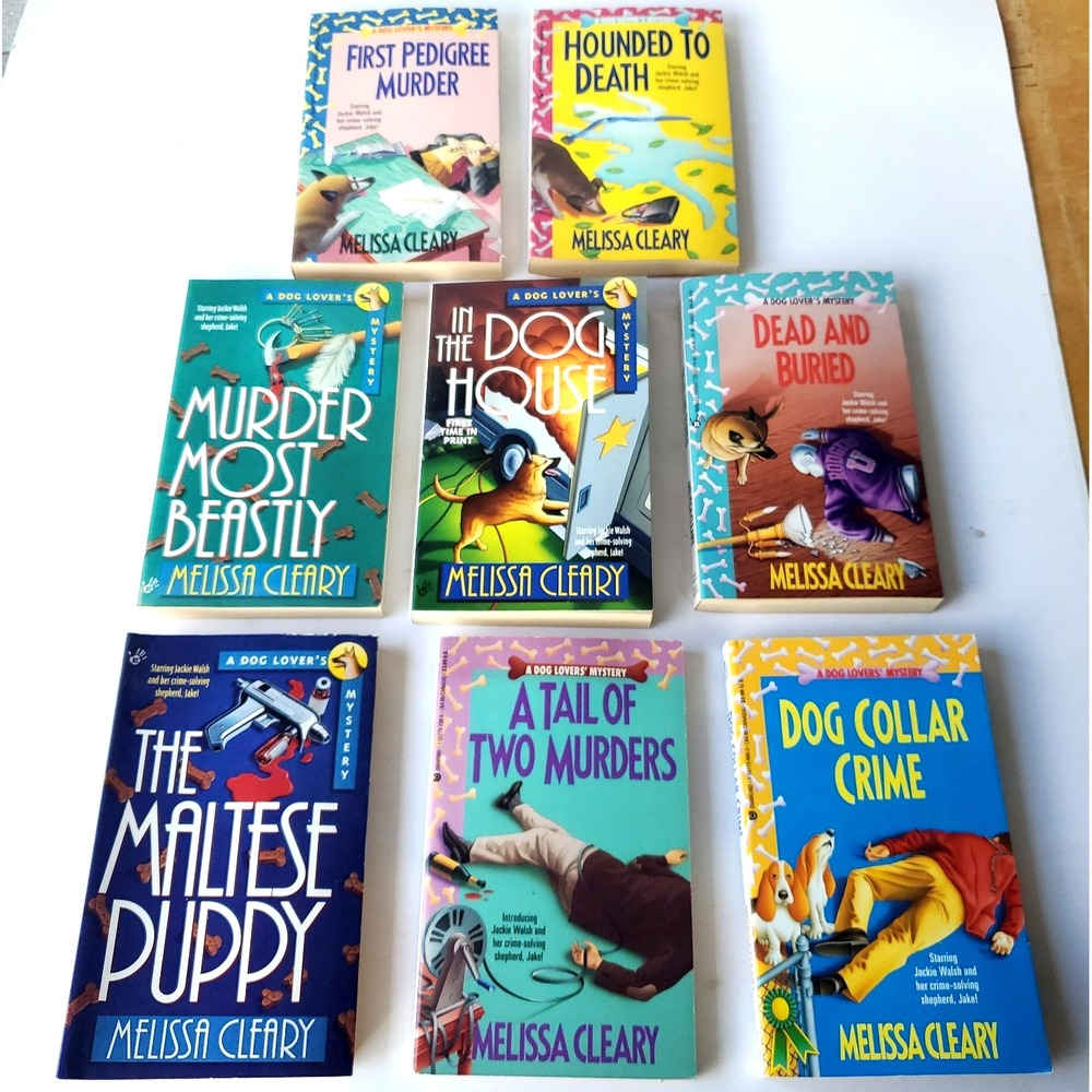 Lot Of 8 Melissa Cleary Books Dog Lovers Mystery Maltese Pedigree Dead Bones NOS